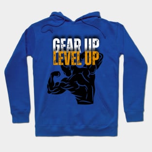 Gear Up Level Up Gym Motivational Hoodie